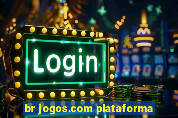 br jogos.com plataforma